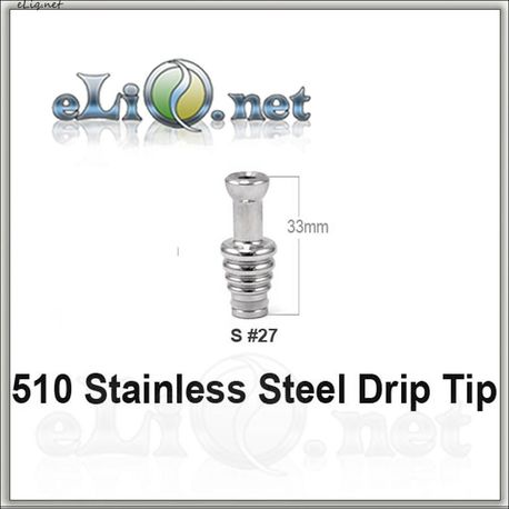 S 27 (510) Stainless Steel Drip Tip 