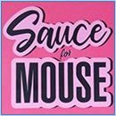 Sauce for Mouse